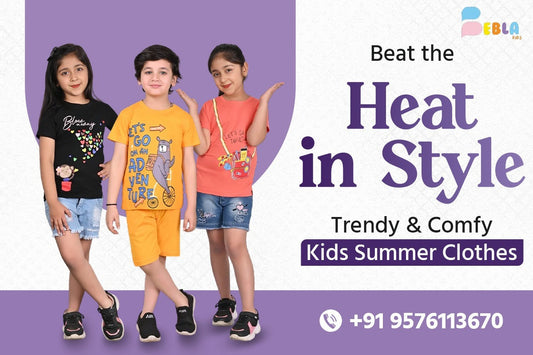 Beat the Heat in Style: Trendy & Comfy Kids Summer Clothes